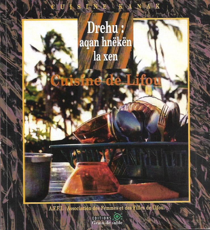 cuisine de lifou couverture photo de la couverture du livre de recettes Cuisine de lifou